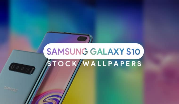 Download Samsung Galaxy S10 Official Stock HD Wallpapers