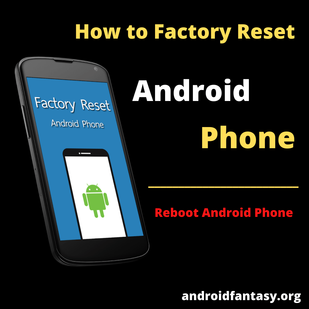 Factory Reset Android Phone